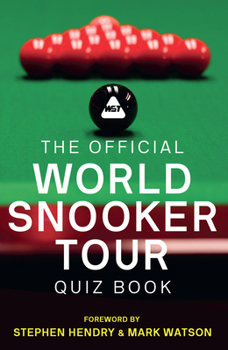 Paperback The Official World Snooker Tour Quiz Book: The perfect gift for any snooker fan Book