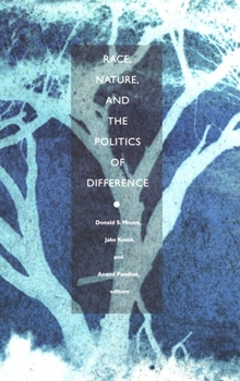 Paperback Race, Nature, and the Politics of Difference Book