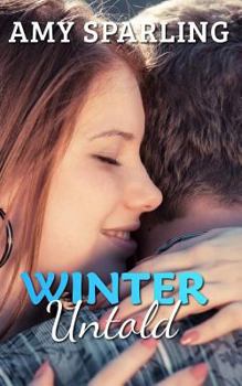 Winter Untold - Book #3 of the Summer Unplugged