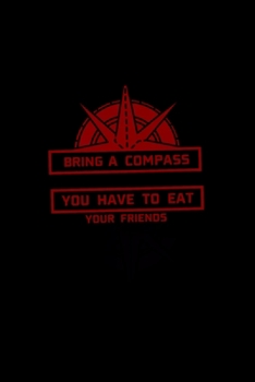 HIKING- Bring A Compass: Blank Lined Notebook Journal for Work, School, Office | 6x9 110 page