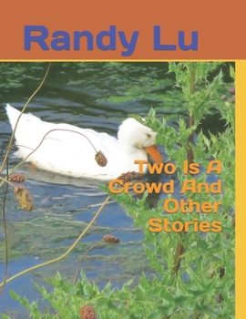 Paperback Two Is A Crowd And Other Stories Book