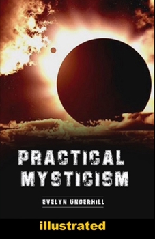 Practical Mysticism illustrated