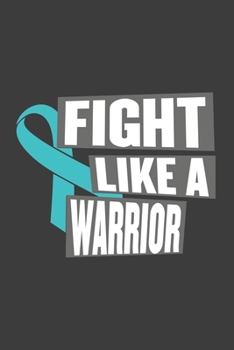 Writing About My Health Journey with Dysautonomia: College Ruled Notebook (Fight Like a Warriror Turquoise Awareness Ribbon Cover)