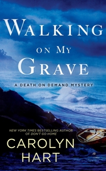 Walking on My Grave - Book #26 of the Death on Demand