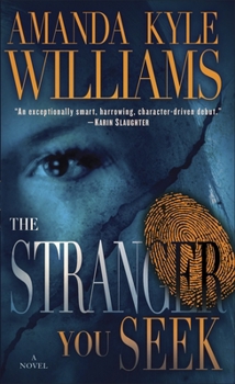 The Stranger You Seek - Book #1 of the Keye Street