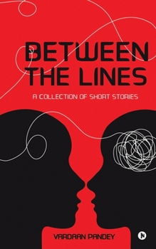 Paperback Between the Lines: A Collection of Short Stories Book