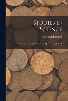 Paperback Studies in Science: For Seventh and Eighth Grades and Junior High Schools Book