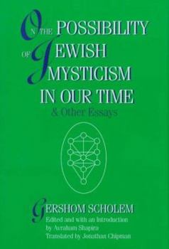 Hardcover On the Possibility of Jewish Mysticism in Our Time Book