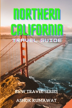Northern California Travel Guide