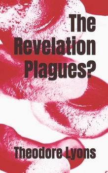 Paperback The Revelation Plagues? Book