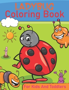 Paperback Ladybug Coloring Book For Kids And Toddlers Book