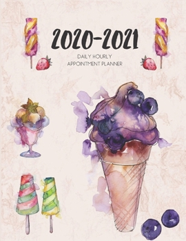 Daily Planner 2020-2021 Watercolor Ice Cream 15 Months Gratitude Hourly Appointment Calendar: Academic Hourly Organizer In 15 Minutes Interval; ... Log; Jan 2020 To Mar 2021 With Julian Dates