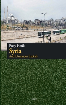 Paperback Syria and Damascus' jackals Book