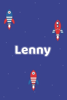 Lenny: Vornamen Notizbuch für Jungen und Männer - Notizbuch, Notizheft oder Schreibheft für Schule, Uni, Beruf, Job oder Einschulung mit Raketen ( ... - Format 6x9 ca. DIN A5 (German Edition)