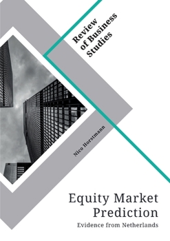 Paperback Equity Market Prediction. Evidence from Netherlands Book