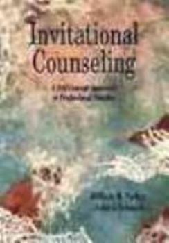 Mass Market Paperback Invitational Counseling: A Self-Concept Approach to Professional Practice Book
