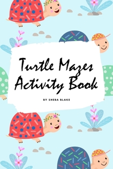 Paperback Turtle Mazes Activity Book for Children (6x9 Puzzle Book / Activity Book) Book