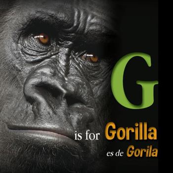 Board book G Es de Gorila [g Is for Gorilla] [Spanish] Book