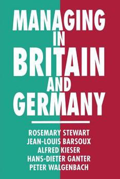 Paperback Managing in Britain and Germany Book