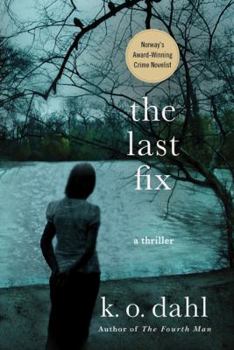 Paperback The Last Fix: A Thriller Book