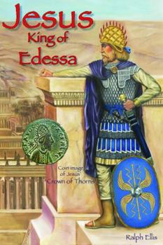 Paperback Jesus, King of Edessa Book