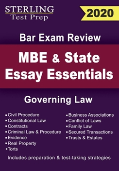 Paperback Sterling Test Prep MBE and State Essays Essentials: Governing Law for Bar Exam Review Book