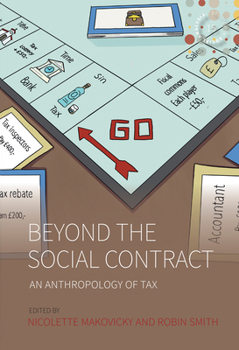 Paperback Beyond the Social Contract: An Anthropology of Tax Book