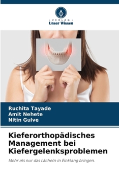 Kieferorthopädisches Management bei Kiefergelenksproblemen (German Edition)