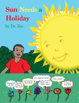 Paperback Sun Needs a Holiday Book