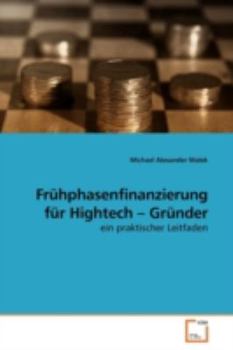 Paperback Frühphasenfinanzierung für Hightech - Gründer [German] Book