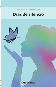 Paperback Días de silencio [Spanish] Book