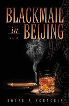 Paperback Blackmail in Beijing Book