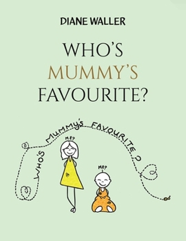 Paperback Who's Mummy's Favourite? Book