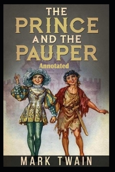 Paperback The Prince and the Pauper Annotated Book