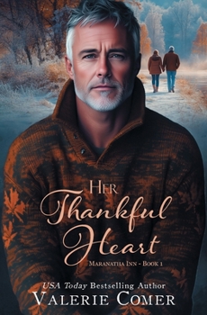 Her Thankful Heart: a found family, 50+ Christmas romance