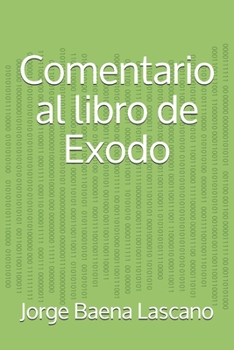 Paperback Comentario al libro de Exodo [Spanish] Book