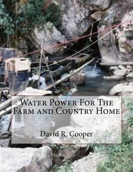 Paperback Water Power For The Farm and Country Home Book