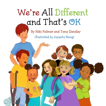 Paperback We're All Different and That's OK Book