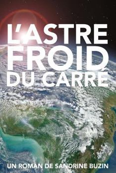 Paperback L'astre froid du carré [French] Book