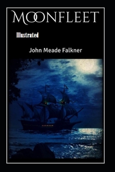 Moonfleet Illustrated