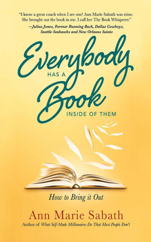 Audio CD Everybody Has a Book Inside of Them: How to Bring It Out Book