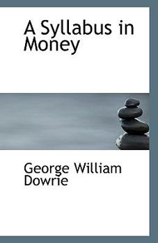 Paperback A Syllabus in Money Book