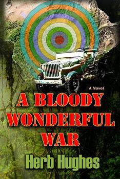 Paperback A Bloody Wonderful War Book