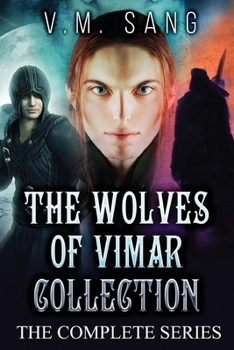 Paperback The Wolves of Vimar Collection: The Complete Series Book
