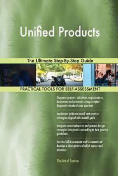 Paperback Unified Products The Ultimate Step-By-Step Guide Book