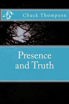 Paperback Presence and Truth Book