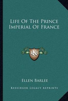 Paperback Life Of The Prince Imperial Of France Book