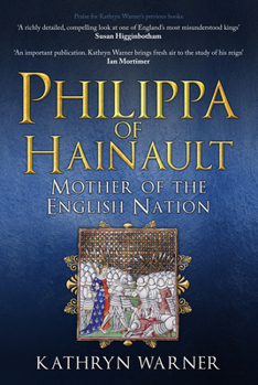 Hardcover Philippa of Hainault: Mother of the English Nation Book