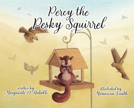 Hardcover Percy the Pesky Squirrel Book