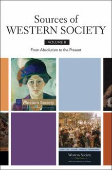 Paperback Sources of Western Society, Volume 2: From Absolutism to the Present Book